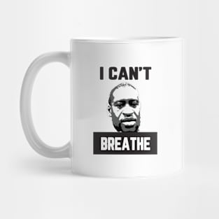 I can't breath black lives matter t shirt Mug